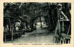 Foret de Berce - L'Hermitiere - Cafe-Restaurant Thevenot -
													72 Sarthe
												