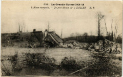 L'Alsace Reconquise - Un Pont detruit sur la Doller - 1914-15 -
													67 Bas Rhin
												