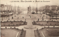 Le Havre - Place Gambetta et Bassin du Commerce au Havre