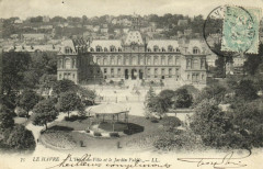 Le Havre - L'Hotel-de-Ville et le Jardin Public au Havre
