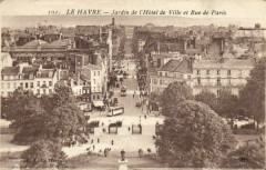 Le Havre - Jardin de l'Hotel de Ville et Rue de Paris au Havre