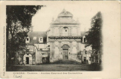 Gisors - Theatre Ancien Couvent des Carmelites à Gisors