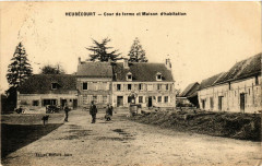 Heubecourt - Cour de ferme et Maison d'habitation