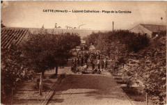 Cette(Hérault) - Lazaret Catholique - Plage de la Corniche -
													34 Hérault
												