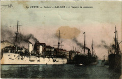 Cette - Croiseur Galilée et Vapeurs de commerce -
													34 Hérault
												