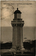 Cette , Station Balnéaire et Climatique - Le nouveau Phare