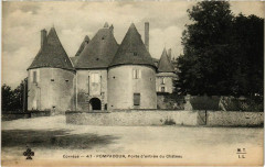 Pompadour - Porte d'Entree du Chateau -
													19 Corrèze
												