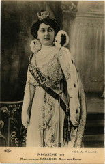 Paris Mi-Careme 1912 Reine des Reines Mlle Paradeis à Paris