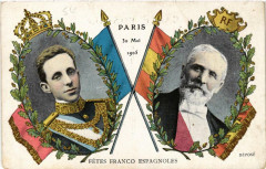 Paris Fetes Franco-Espagnoles. 30 Mai 1905 -
																					75000 Paris
																			