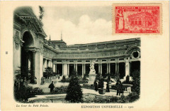 Paris Expo 1900 Maxicard La Cour du Petit Palais à Paris