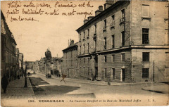 Versailles - La Caserne Denfert et la Rue du Maréchal Joffre à Versailles