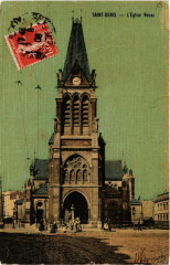 Sait-Denis - L'Eglise Neuve -
													93 Seine Saint Denis
												