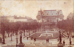 Saint-Etienne Place Marengo. La Préfecture. Kiosque a Musique à Saint-Étienne