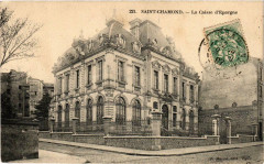 Saint-Chamond La Caisse d'Epargne à Saint-Chamond