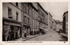 Tarare - PlaceMadeleine - Rue Etienne Dolet à Tarare