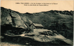 Valloires - Col du Galibier le Blockhaus et le Tunnel - Route la -
													38 Isère
												