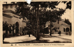 Vals-les-Bains Etabl. Thermal et Avenue Farincourt à Vals-les-Bains
