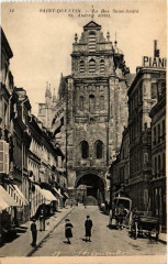 Saint-Quentin La Rue Saint-Andre à Saint-Quentin