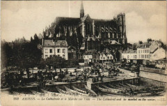 Amiens La Cathedrale et le Marché sur I'eau à Amiens