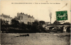 Chalons-sur-Marne - Pont et Chemin du Port de Marne
