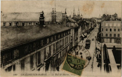 Chalons-sur-Marne - La Rue de Marne -
													51 Marne
												
