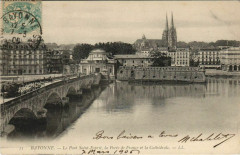 Bayonne Pont Saint-Esprit et la Cathedrale France à Bayonne
