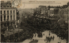 Bordeaux Fetes Presidentielles Septembre 1910-Defile des troupes à Bordeaux