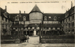 Gisors - L'Hotel-de-Ville - Ancien couvent des Carmelites à Gisors