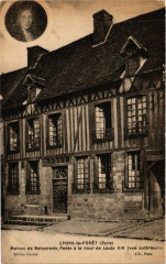 Lyons-le-Foret - Maison de Benserade Poée a la cour de