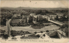 Montelimar Pont Eiffel - Pont du Tramway et Quartier Espoulette