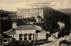 Chatel-Guyon L'Etabl. Thermal et le Cont. Hotel