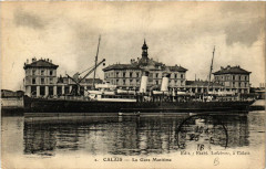 Calais La Gare Maritime à Calais