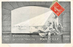 Marseille Exposition Internationale Electricite 1908 à Marseille