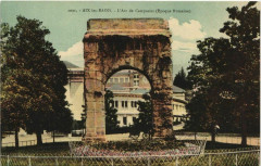 Aix-les-Bains L'Arc de Campanus à Aix-les-Bains