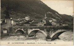 Aigueblanche Le Pont et le Village - La Tarentaise -
													73 Savoie
												