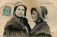 Types du Centre - Paysannes Marcloises - Folklore - Types