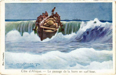 Cote d'Afrique Le passage de la barre en surf-boat Ships