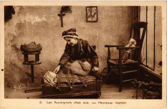 Folklore - Les Auvergnats chez eux - Heureuse maman