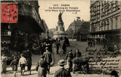 Paris 10e Le faubourg du Temple. Place de la République à Paris 10e
