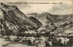 Saint-Michel-de-Maurienne Valloire - Du Lautaret à Saint-Michel-de-Maurienne