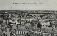 Pau Vue Generale, La Caserne France à Pau
