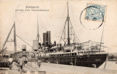 Bordeaux - Arrivée d'un transatlantique (1905) -
																					33200 Bordeaux
																			