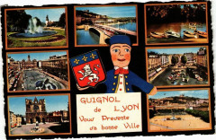 Guignol de Lyon Vous Presente sa bonne Ville à Lyon
