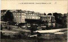 La Sainte-Baume Couvent de Béthanie