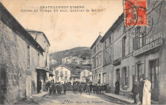 Chateauneuf D'Isere Entree Du Village En Haut Quartier Du Bel Air -
													26 Drôme
												