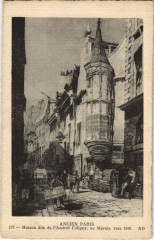 Carte postale ancienne Maison dite de l'Amiral Coligny, au Marais, vers 1840
                                                                     à Paris 1er
                                