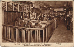 Carte postale ancienne Au Bon Marché - Maison A. Boucicaut - Bureaux des Voyages et des Théatres
                                                                     à Paris 7e
                                