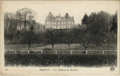 Bernay Le Chateau de Monval à Bernay