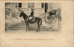 Saumur Officer General - Commandant l'Ecole en 1899 -
																					49400 Saumur
																			