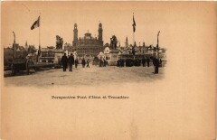 Carte postale ancienne Perspective Pont d'Iéna et Trocadéro
                                                                     à Paris 7e
                                